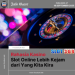 Rahasia Kasino: Slot Online Lebih Kejam dari Yang Kita Kira